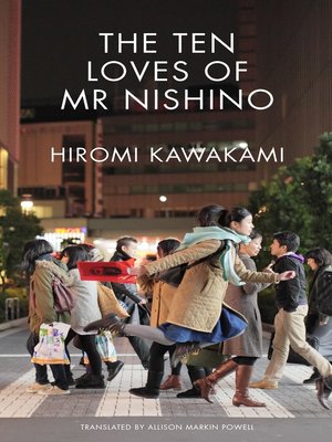 cover image of The Ten Loves of Mr Nishino
